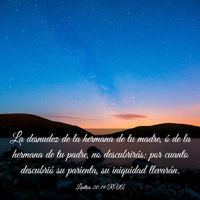 Picture 03 - Levítico 20:19 RVA - La desnudez de la hermana de tu madre, ó de la - Bible Verse Picture