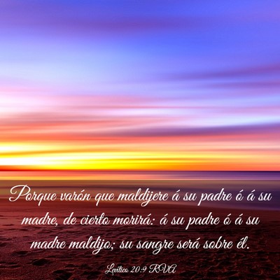 Picture 03 - Levítico 20:9 RVA - Porque varón que maldijere á su padre ó á su - Bible Verse Picture