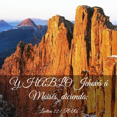Picture 03 - Levítico 22:1 RVA - Y HABLO Jehová á Moisés, - Bible Verse Picture