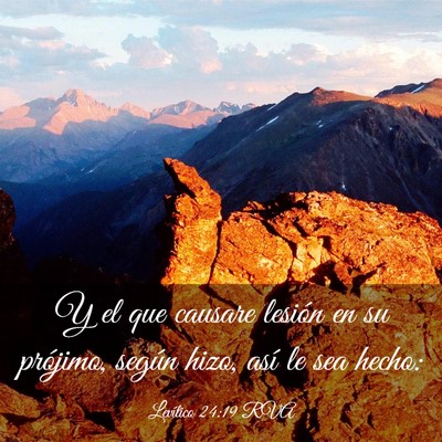 Picture 03 - Levítico 24:19 RVA - Y el que causare lesión en su prójimo, según - Bible Verse Picture