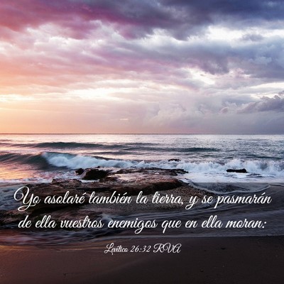 Picture 03 - Levítico 26:32 RVA - Yo asolaré también la tierra, y se pasmarán de - Bible Verse Picture