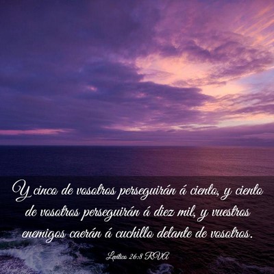 Picture 03 - Levítico 26:8 RVA - Y cinco de vosotros perseguirán á ciento, y - Bible Verse Picture