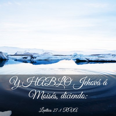 Picture 03 - Levítico 27:1 RVA - Y HABLO Jehová á Moisés, - Bible Verse Picture