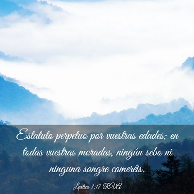 Picture 03 - Levítico 3:17 RVA - Estatuto perpetuo por vuestras edades; en todas - Bible Verse Picture