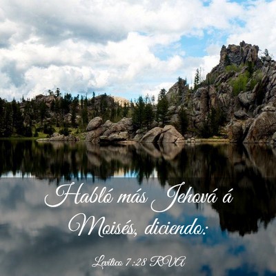 Picture 03 - Levítico 7:28 RVA - Habló más Jehová á Moisés, - Bible Verse Picture