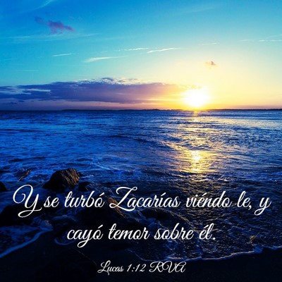 Picture 03 - Lucas 1:12 RVA - Y se turbó Zacarías viéndo le, y cayó temor - Bible Verse Picture