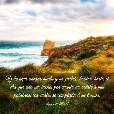 Picture 03 - Lucas 1:20 RVA - Y he aquí estarás mudo y no podrás hablar, - Bible Verse Picture