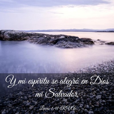 Picture 03 - Lucas 1:47 RVA - Y mi espíritu se alegró en Dios mi - Bible Verse Picture