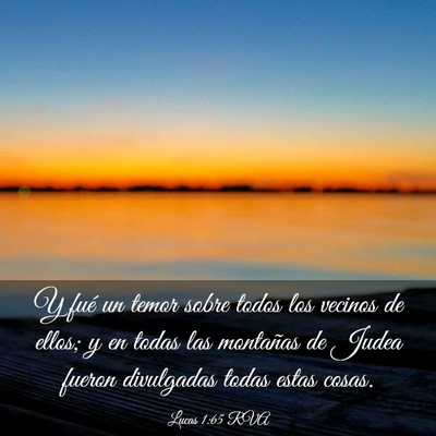 Picture 03 - Lucas 1:65 RVA - Y fué un temor sobre todos los vecinos de ellos; - Bible Verse Picture
