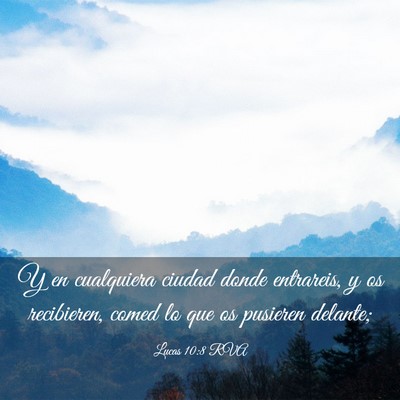 Picture 03 - Lucas 10:8 RVA - Y en cualquiera ciudad donde entrareis, y os - Bible Verse Picture