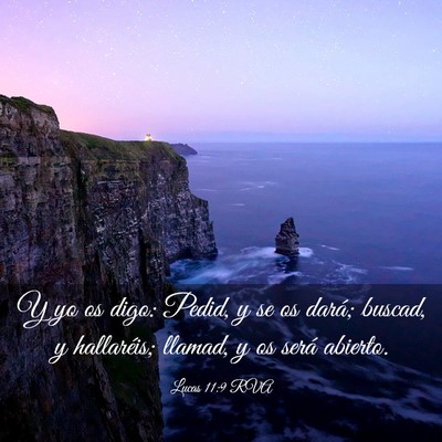 Picture 03 - Lucas 11:9 RVA - Y yo os digo: Pedid, y se os dará; buscad, y - Bible Verse Picture