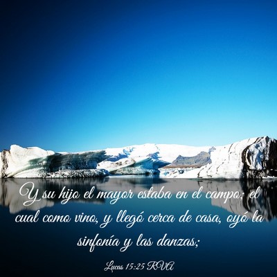 Picture 03 - Lucas 15:25 RVA - Y su hijo el mayor estaba en el campo; el cual - Bible Verse Picture