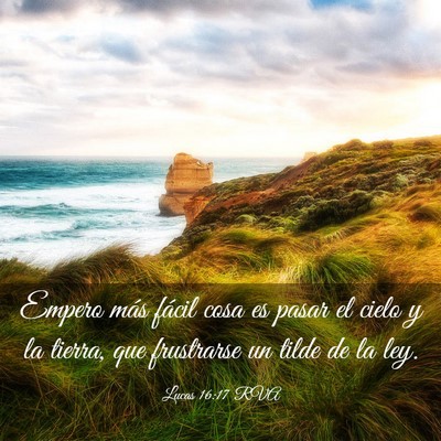 Picture 03 - Lucas 16:17 RVA - Empero más fácil cosa es pasar el cielo y la - Bible Verse Picture