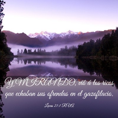 Picture 03 - Lucas 21:1 RVA - Y MIRANDO, vió á los ricos que echaban sus - Bible Verse Picture