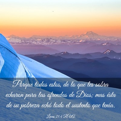 Picture 03 - Lucas 21:4 RVA - Porque todos estos, de lo que les sobra echaron - Bible Verse Picture