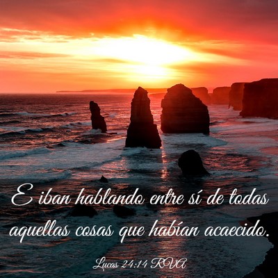 Picture 03 - Lucas 24:14 RVA - E iban hablando entre sí de todas aquellas cosas - Bible Verse Picture