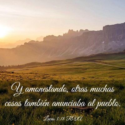 Picture 03 - Lucas 3:18 RVA - Y amonestando, otras muchas cosas también - Bible Verse Picture