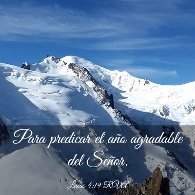 Picture 03 - Lucas 4:19 RVA - Para predicar el año agradable del - Bible Verse Picture