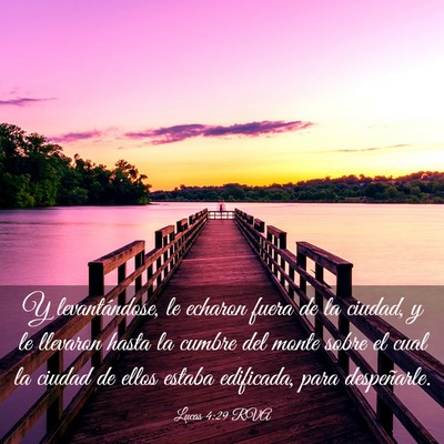 Picture 03 - Lucas 4:29 RVA - Y levantándose, le echaron fuera de la ciudad, y - Bible Verse Picture