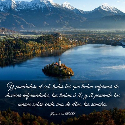 Picture 03 - Lucas 4:40 RVA - Y poniéndose el sol, todos los que tenían - Bible Verse Picture
