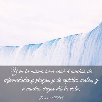 Picture 03 - Lucas 7:21 RVA - Y en la misma hora sanó á muchos de - Bible Verse Picture