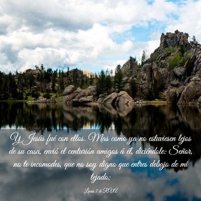Picture 03 - Lucas 7:6 RVA - Y Jesús fué con ellos. Mas como ya no - Bible Verse Picture