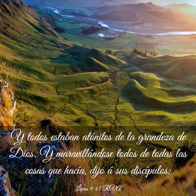Picture 03 - Lucas 9:43 RVA - Y todos estaban atónitos de la grandeza de Dios. - Bible Verse Picture