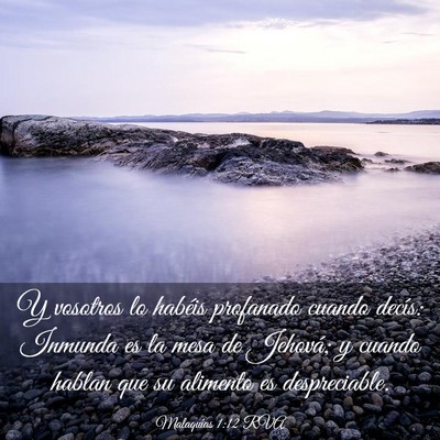 Picture 03 - Malaquías 1:12 RVA - Y vosotros lo habéis profanado cuando decís: - Bible Verse Picture