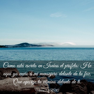 Picture 03 - Marcos 1:2 RVA - Como está escrito en Isaías el profeta: He - Bible Verse Picture