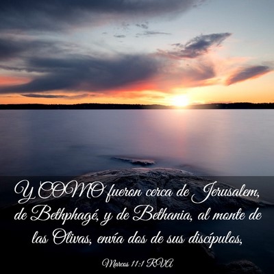 Picture 03 - Marcos 11:1 RVA - Y COMO fueron cerca de Jerusalem, de Bethphagé, - Bible Verse Picture