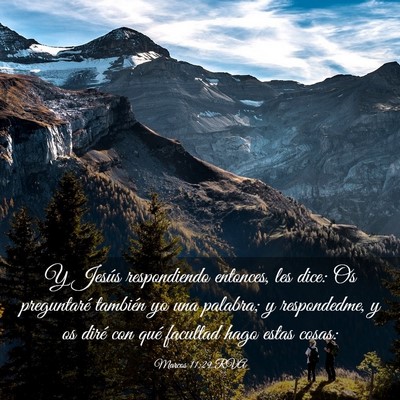 Picture 03 - Marcos 11:29 RVA - Y Jesús respondiendo entonces, les dice: Os - Bible Verse Picture