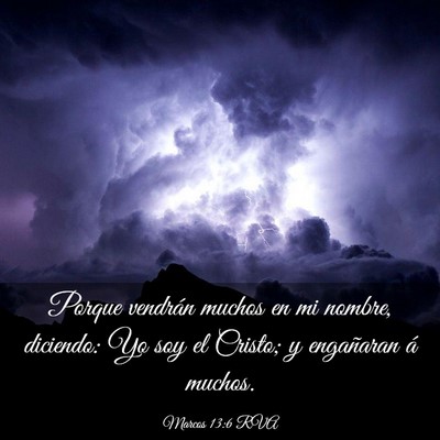 Picture 03 - Marcos 13:6 RVA - Porque vendrán muchos en mi nombre, diciendo: Yo - Bible Verse Picture