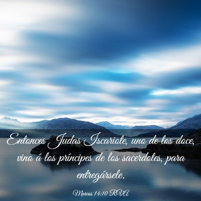 Picture 03 - Marcos 14:10 RVA - Entonces Judas Iscariote, uno de los doce, vino - Bible Verse Picture