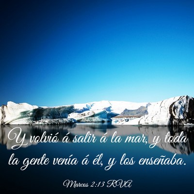 Picture 03 - Marcos 2:13 RVA - Y volvió á salir á la mar, y toda la gente - Bible Verse Picture