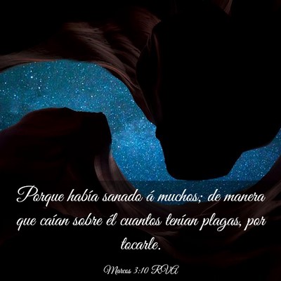 Picture 03 - Marcos 3:10 RVA - Porque había sanado á muchos; de manera que - Bible Verse Picture