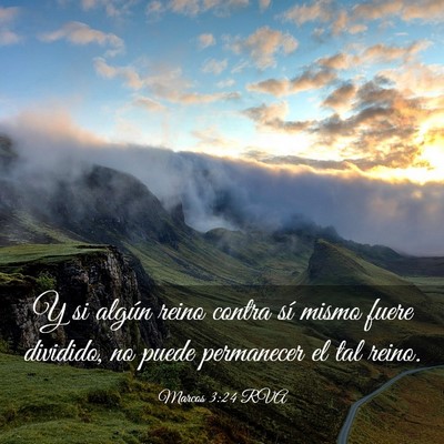 Picture 03 - Marcos 3:24 RVA - Y si algún reino contra sí mismo fuere - Bible Verse Picture