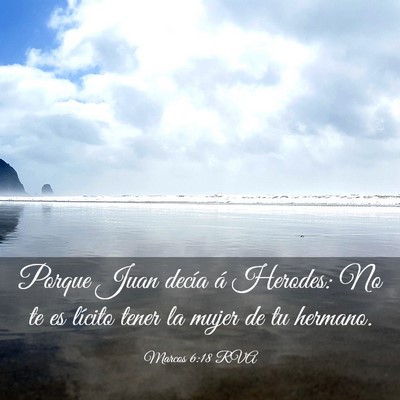 Picture 03 - Marcos 6:18 RVA - Porque Juan decía á Herodes: No te es lícito - Bible Verse Picture