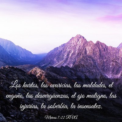 Picture 03 - Marcos 7:22 RVA - Los hurtos, las avaricias, las maldades, el - Bible Verse Picture