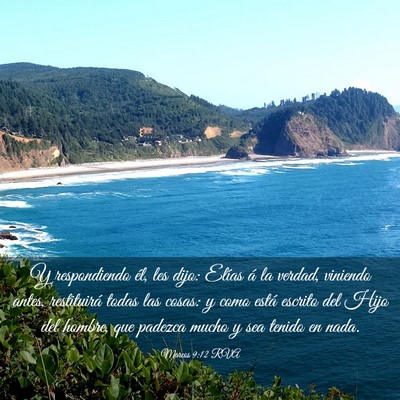 Picture 03 - Marcos 9:12 RVA - Y respondiendo él, les dijo: Elías á la - Bible Verse Picture