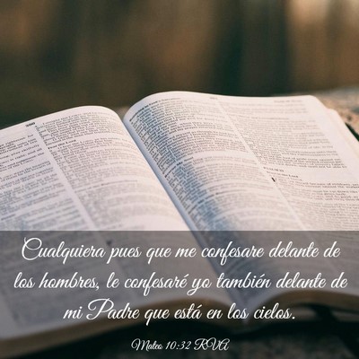 Picture 03 - Mateo 10:32 RVA - Cualquiera pues que me confesare delante de los - Bible Verse Picture