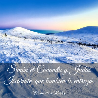 Picture 03 - Mateo 10:4 RVA - Simón el Cananita y Judas Iscariote, que - Bible Verse Picture