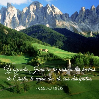 Picture 03 - Mateo 11:2 RVA - Y oyendo Juan en la prisión los hechos de - Bible Verse Picture