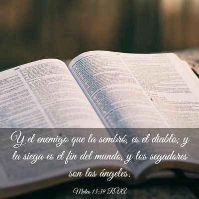 Picture 03 - Mateo 13:39 RVA - Y el enemigo que la sembró, es el diablo; y la - Bible Verse Picture