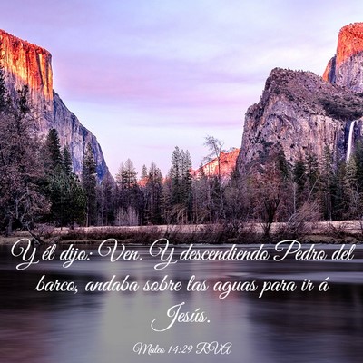 Picture 03 - Mateo 14:29 RVA - Y él dijo: Ven. Y descendiendo Pedro del barco, - Bible Verse Picture