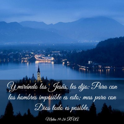 Picture 03 - Mateo 19:26 RVA - Y mirándo los Jesús, les dijo: Para con los - Bible Verse Picture