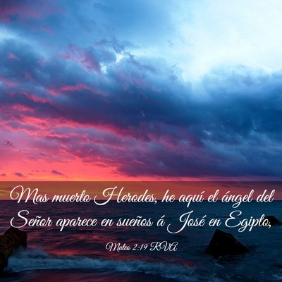 Picture 03 - Mateo 2:19 RVA - Mas muerto Herodes, he aquí el ángel del Señor - Bible Verse Picture