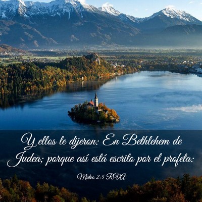 Picture 03 - Mateo 2:5 RVA - Y ellos le dijeron: En Bethlehem de Judea; porque - Bible Verse Picture