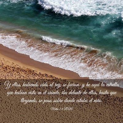 Picture 03 - Mateo 2:9 RVA - Y ellos, habiendo oído al rey, se fueron: y he - Bible Verse Picture