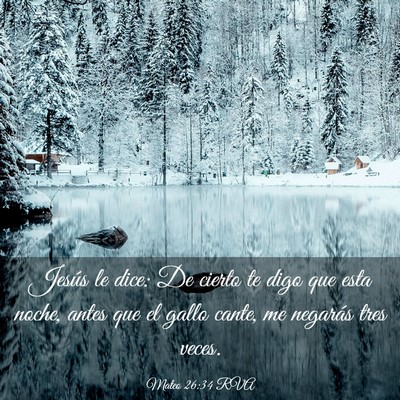 Picture 03 - Mateo 26:34 RVA - Jesús le dice: De cierto te digo que esta noche, - Bible Verse Picture