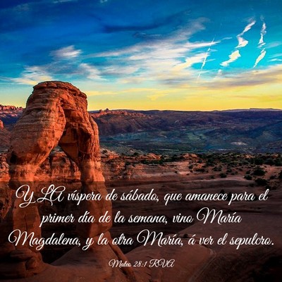 Picture 03 - Mateo 28:1 RVA - Y LA víspera de sábado, que amanece para el - Bible Verse Picture